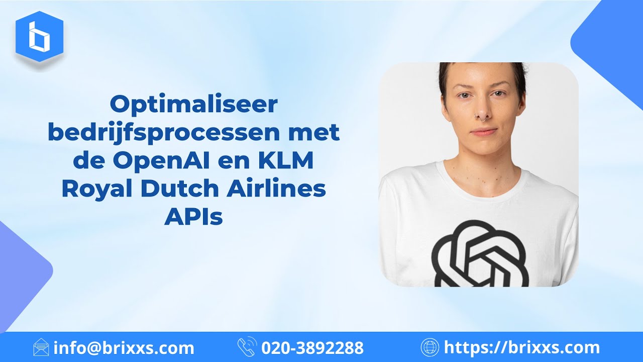 Optimaliseer bedrijfsprocessen met de OpenAI en KLM Royal Dutch ...