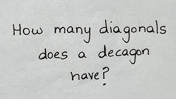 How many diagonals does a decogon have ? Geometry