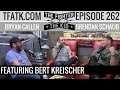 The Fighter and The Kid - Episode 262: Bert Kreischer