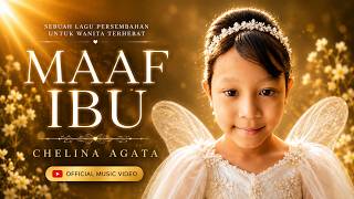 Maaf Ibu – Chelina | Official Music Video