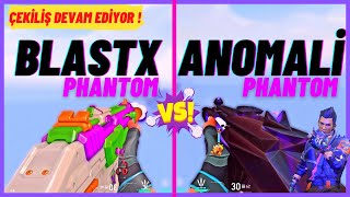 BLASTX PHANTOM VS ANOMALİ PHANTOM EN İYİ SKİN HANGİSİ KARŞILAŞTIRMA !? #15 2500VP ÇEKİLİŞ - VALORANT