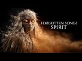Forgotten Songs Spirit Native American Ancestral Voices Tribal Healing Sounds Meditation Music mp3