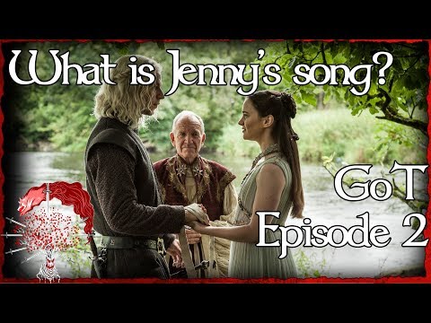 What Is Jenny Of Oldstone's Song | GoT Episode 2