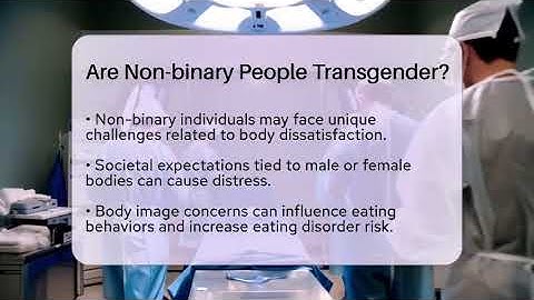 Are Non-binary People Transgender? - Inside Body Image