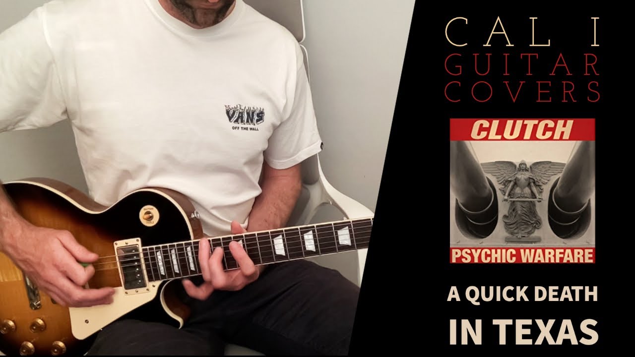Clutch A quick death in texas (guitar cover) YouTube