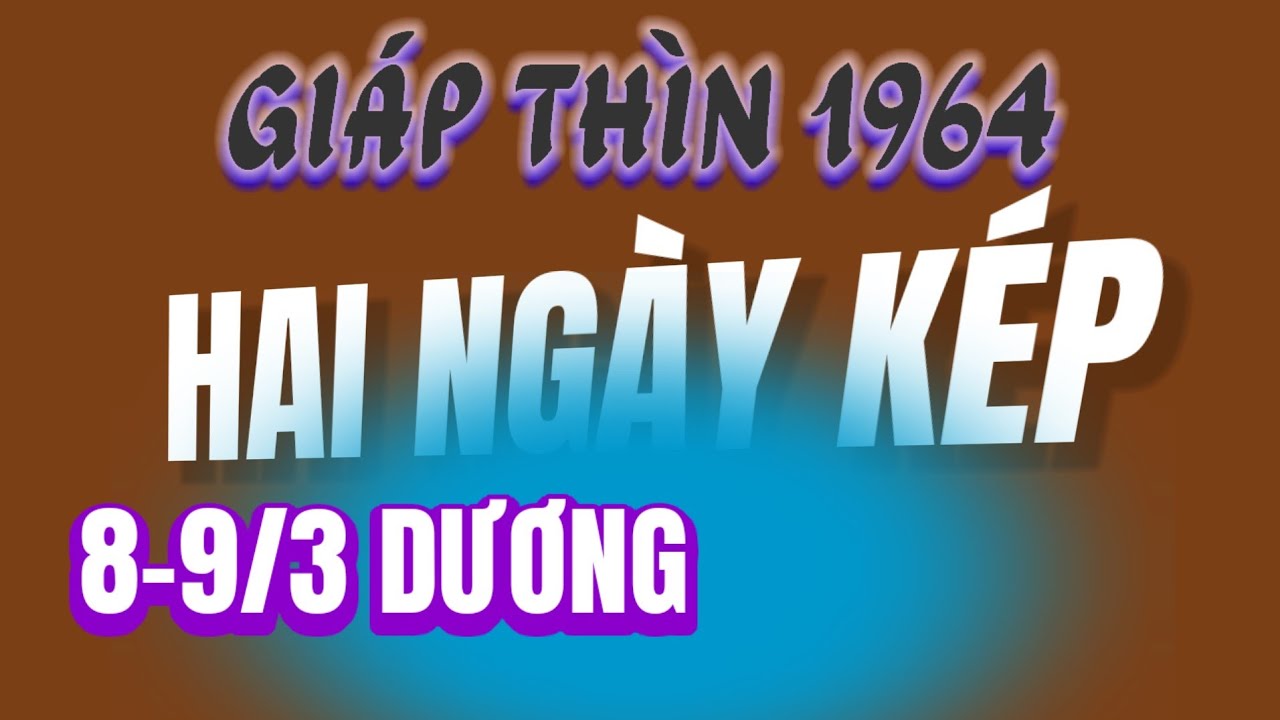 ​LẬT MỞ VẬN MỆNH NGÀY KÉP! Tử Vi Giáp Thìn 1964 Ví Như Hóa Rồng Bay Lên Tài Lộc Ngập 8-9/3 Dương Đấy