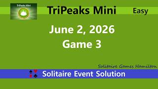 TriPeaks Mini Game #3 | June 2, 2026 Event | Easy