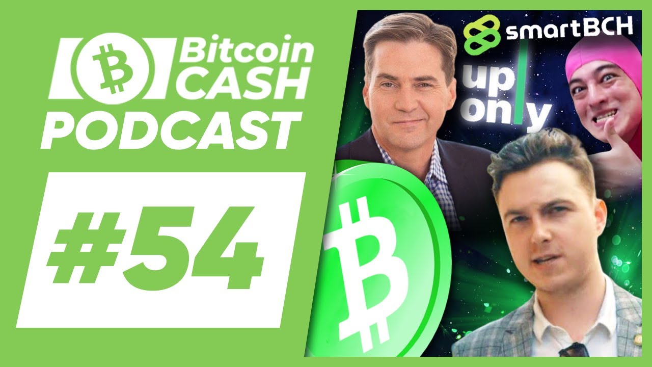 Episode 54 - BCH Past, Present & Future feat. Hayden Otto | The Bitcoin  Cash Podcast