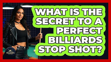 What Is The Secret To A Perfect Billiards Stop Shot? - Billiards Hustlers