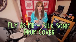 Fly As Me - Silk Sonic - Drum Cover by Katie Patterson