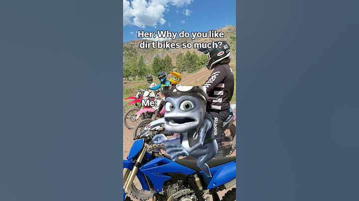 Her: Why Do You Like Dirt Bikes So Much? You: