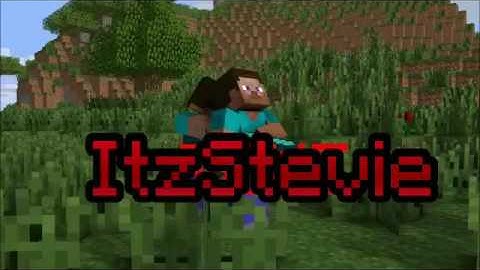 Intro For ItzStevie [Contest Entry]