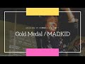 2023.06.17 Gold Medal / MADKID