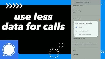 How To Use Less Data For Calls On Signal App