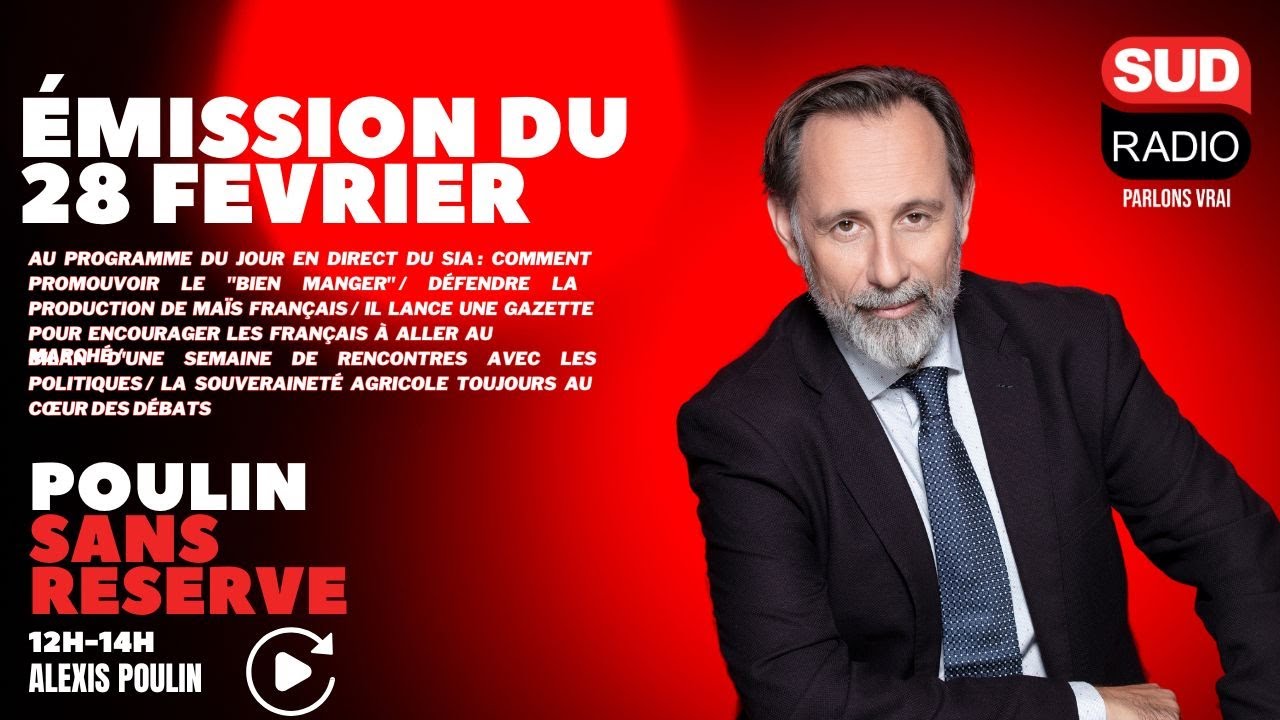 Le salon de l'agriculture, Guerre en Ukraine, Trump-Poutine - Poulin Sans Réserve