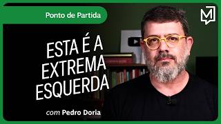 Esta é a extrema esquerda | Ponto de Partida