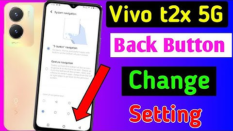 Vivo t2x 5g me back button kaise change kare/how to change navigation button in vivo t2x 5g me//