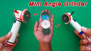 Making Two Types Mini Angle Grinder At Home Powerful Angle Grinder Homemade Mini Angle Grinder