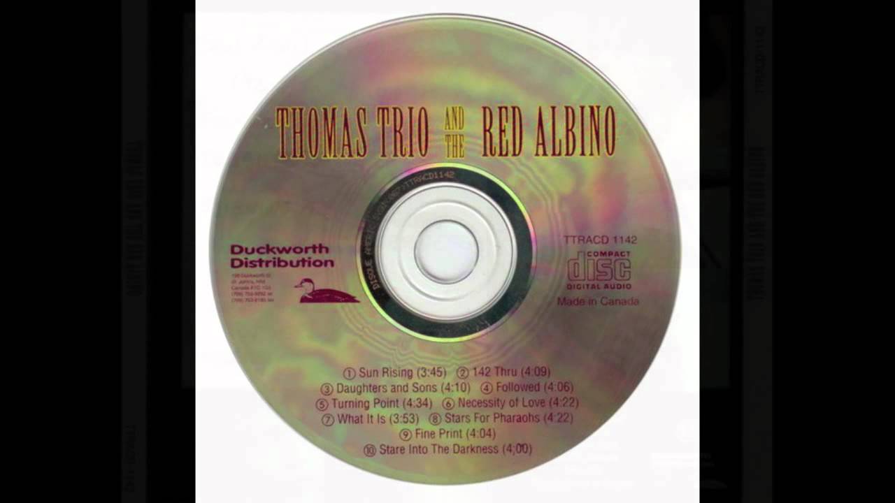 02  142 Thru by Thomas Trio and the Red Albino