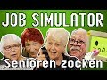 Job Simulator - Senioren zocken!!! (VR - Oculus Rift)