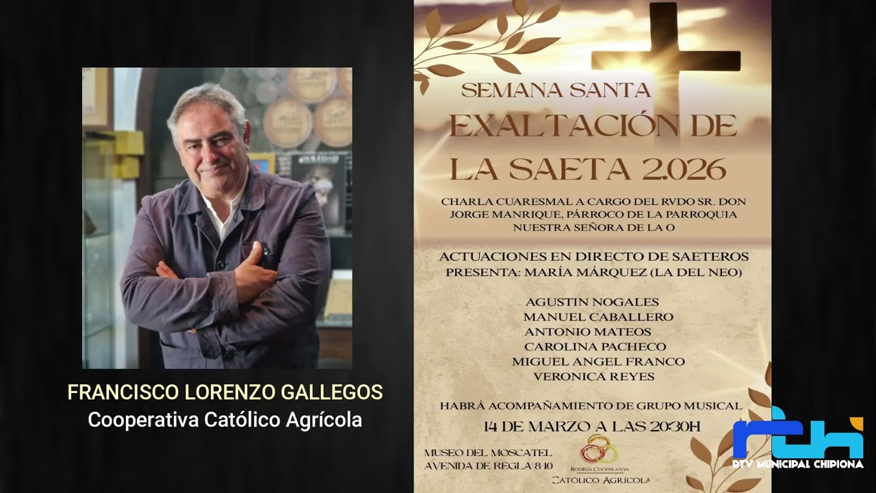 Chipiona de Pasión. La Cooperativa Católico Agrícola nos presenta la Exaltación de la Saeta.