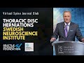 Thoracic Disc Herniations: Swedish Neuroscience Institute | Moderated by Dr. Jens Chapman