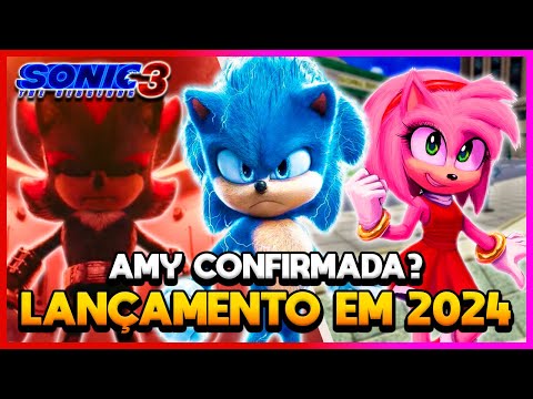 A AMY ROSE VAI SIM APARECER EM SONIC 3 O FILME,E EU POSSO PROVAR!!3  PROVAS!!