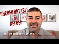 Remo's Weekly Message - Uncomfortable and Needed