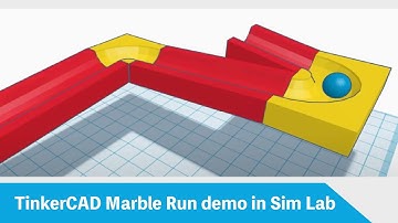 TinkerCAD Marble Run demo in Sim Lab
