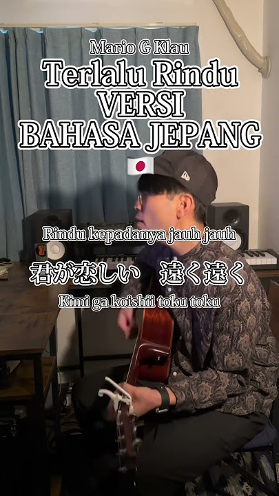 【VERSI BAHASA JEPANG】Terlalu Rindu - Mario G Klau【COVER】#shorts