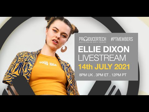 Ellie Dixon Member Livestream - 20.00 BST 14th July 2021