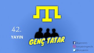 Genç Tatar 42. Yayını