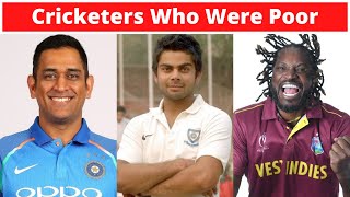 New List Of 5 Famous Cricketers Who Were Very Poor - Ms Dhoni, Virat Kohli, Chris Gayle,Suresh Raina