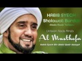 Sholawat Burdah Habib Syech