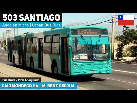 Trip 503 SANTIAGO in Articulated Bus CAIO MONDEGO HA Mercedes Benz BJFB69