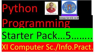 Python Starter Pack 5:CS and IP FOR XI Guide