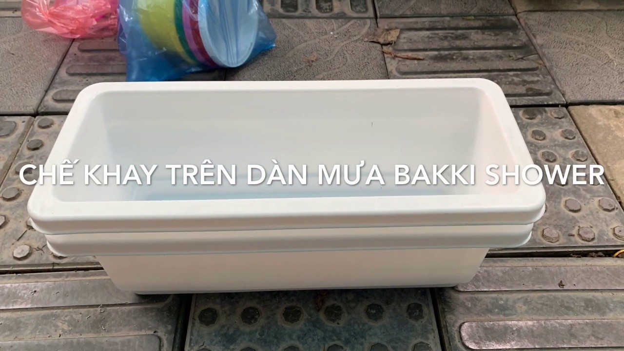 DIY - Chế khay trên dàn mưa Bakki Shower - youtube