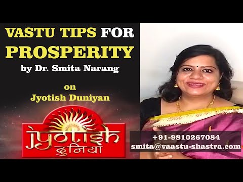 Vastu Tips For Prosperity & Wealth (Jyotish Duniya Tv) | Dr. Smita Narang