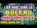 Lin khc song ca nhc vng xa vt thi gian  nhc tr tnh bolero hay nht hin nay