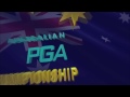 Round 1 Preview - 2013 Aust. PGA Championship presented by Coca-Cola
