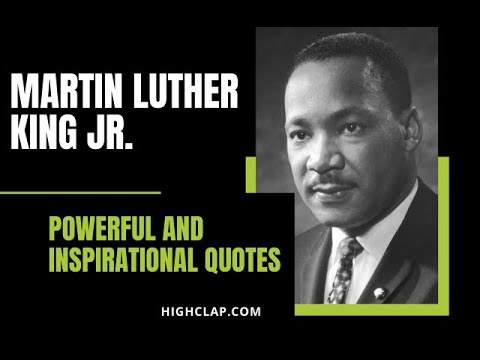 100 Most Powerful And Inspiring Martin Luther King Jr. Quotes | MLK Day