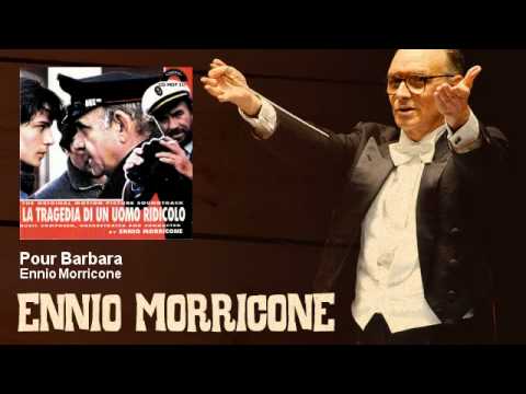 Ennio Morricone - Pour Barbara - La Tragedia Di Un Uomo Ridicolo (1981)