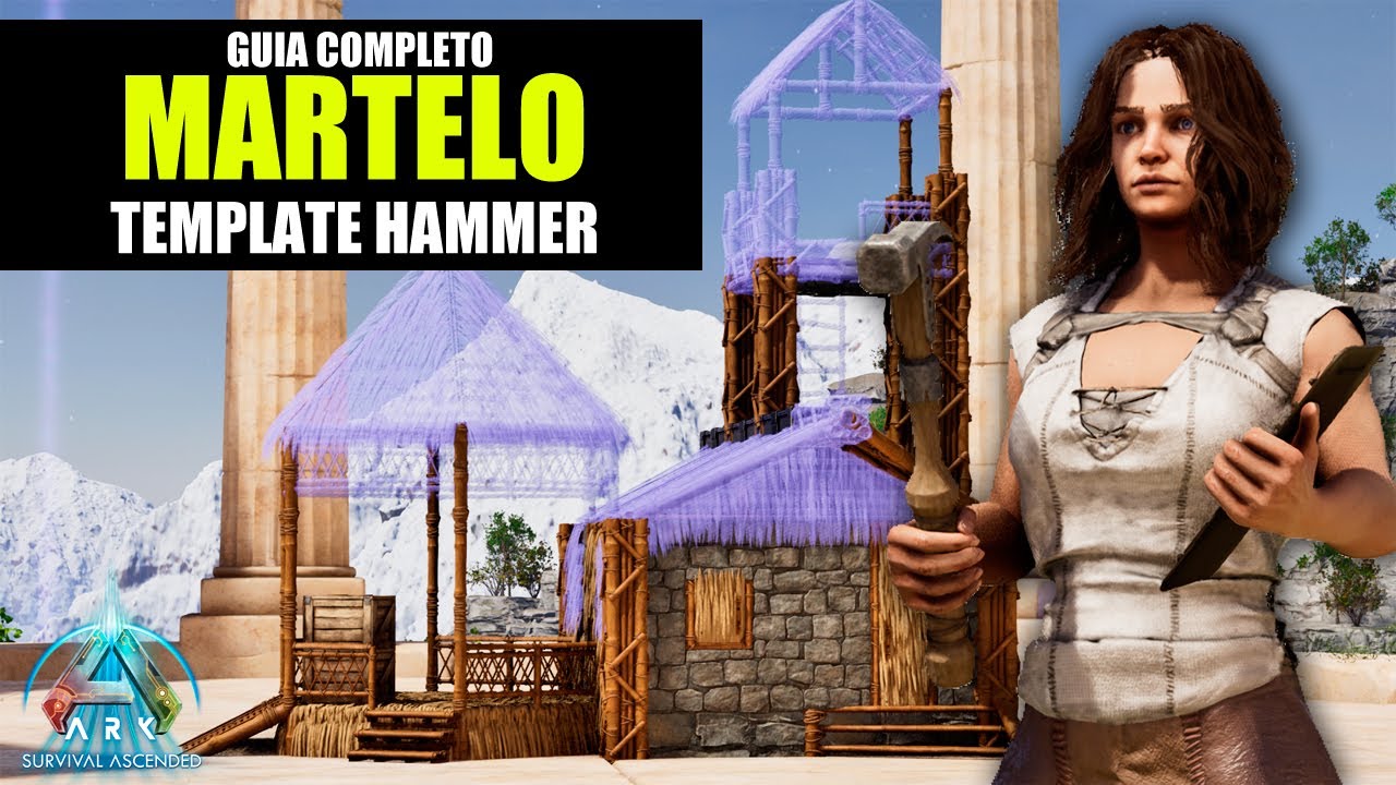 TUDO SOBRE O O MARTELO DE CONSTRUÇÃO E OS TEMPLATES DE BASE DO ARK SURVIVAL ASCENDED