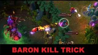League of Legends: Baron Kill Trick