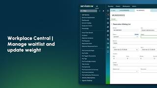 Workplace Central | Manage waitlist and update weight