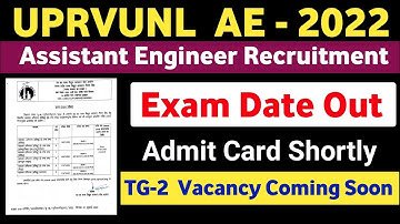 UPRVUNL AE Exam Date 2022 | UPRVUNL AE Admit Card Shortly | UPRVUNL TG2 Vacancy Coming Soon