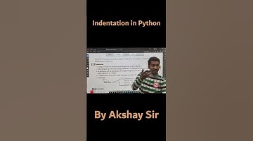 Indentation in Python | By Akshay Sir