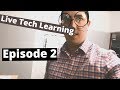 Live tech learning - Episode 2 - Testing Server 2004 Version