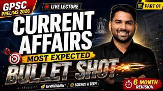 Sci&amp; Tech | Environment | Bullet Shot 2.0 | GPSC Prelims 2026 Current Affairs | Mahipalsinh Sir