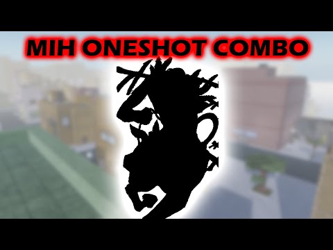 YBA MIH ONESHOT COMBO